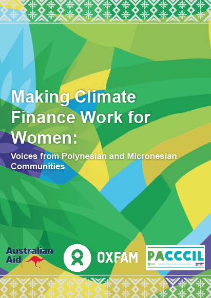 Making climate finance work for women: Voices from Polynesian and Micronesian communities